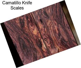 Camatillo Knife Scales