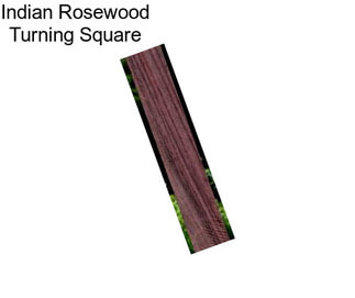 Indian Rosewood Turning Square
