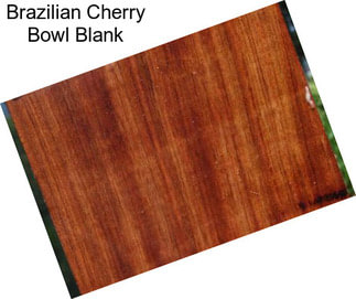 Brazilian Cherry Bowl Blank