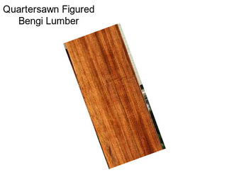 Quartersawn Figured Bengi Lumber