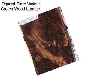 Figured Claro Walnut Crotch Wood Lumber
