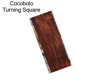 Cocobolo Turning Square