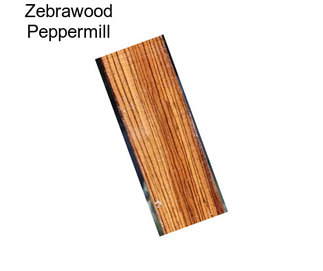 Zebrawood Peppermill