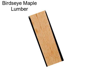 Birdseye Maple Lumber