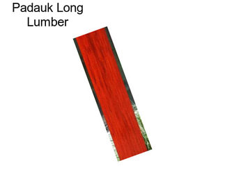 Padauk Long Lumber