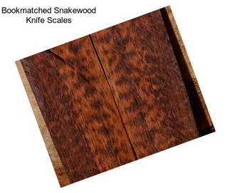 Bookmatched Snakewood Knife Scales