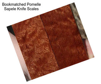 Bookmatched Pomelle Sapele Knife Scales