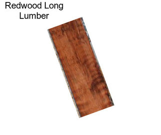 Redwood Long Lumber