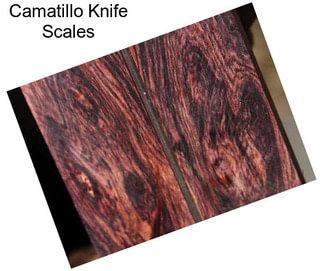 Camatillo Knife Scales