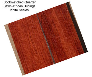 Bookmatched Quarter Sawn African Bubinga Knife Scales
