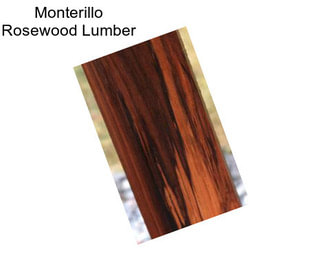 Monterillo Rosewood Lumber