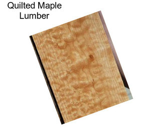 Quilted Maple Lumber