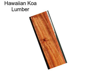 Hawaiian Koa Lumber