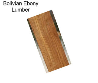 Bolivian Ebony Lumber