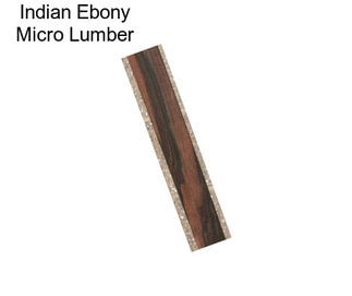 Indian Ebony Micro Lumber