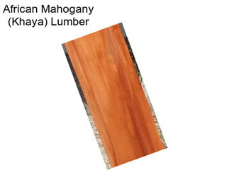 African Mahogany (Khaya) Lumber