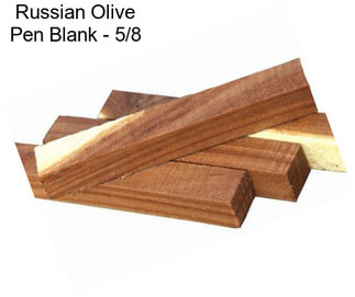 Russian Olive Pen Blank - 5/8\