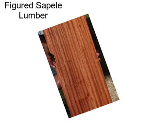 Figured Sapele Lumber