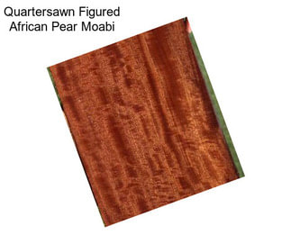 Quartersawn Figured African Pear Moabi