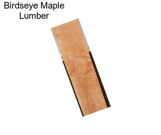 Birdseye Maple Lumber