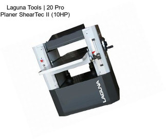 Laguna Tools | 20\