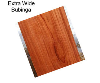 Extra Wide Bubinga