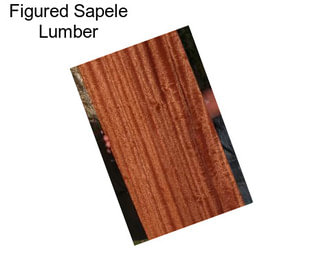 Figured Sapele Lumber