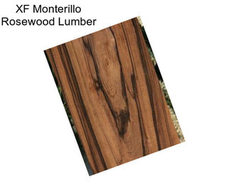 XF Monterillo Rosewood Lumber