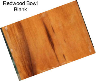 Redwood Bowl Blank