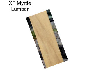 XF Myrtle Lumber