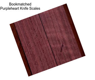 Bookmatched Purpleheart Knife Scales