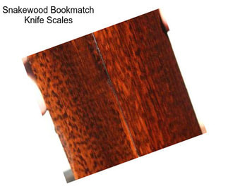 Snakewood Bookmatch Knife Scales