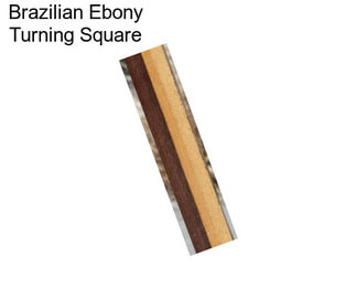 Brazilian Ebony Turning Square