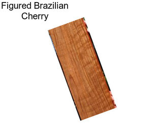 Figured Brazilian Cherry