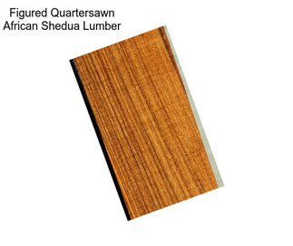 Figured Quartersawn African Shedua Lumber