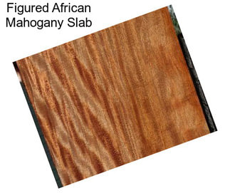 Figured African Mahogany Slab