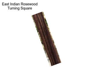 East Indian Rosewood Turning Square