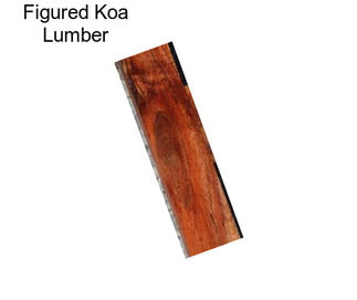 Figured Koa Lumber