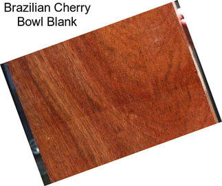 Brazilian Cherry Bowl Blank