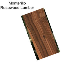 Monterillo Rosewood Lumber