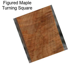 Figured Maple Turning Square