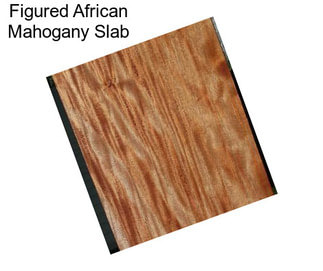 Figured African Mahogany Slab