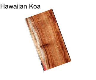 Hawaiian Koa