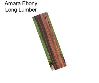 Amara Ebony Long Lumber