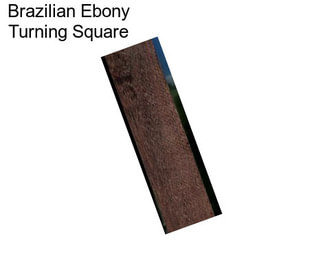 Brazilian Ebony Turning Square