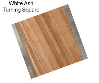 White Ash Turning Square