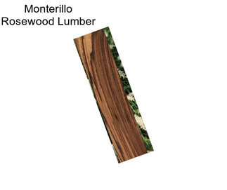 Monterillo Rosewood Lumber