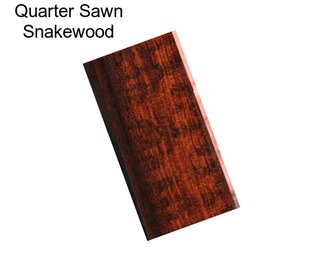 Quarter Sawn Snakewood