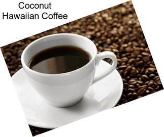 Coconut Hawaiian Coffee