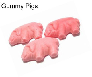 Gummy Pigs